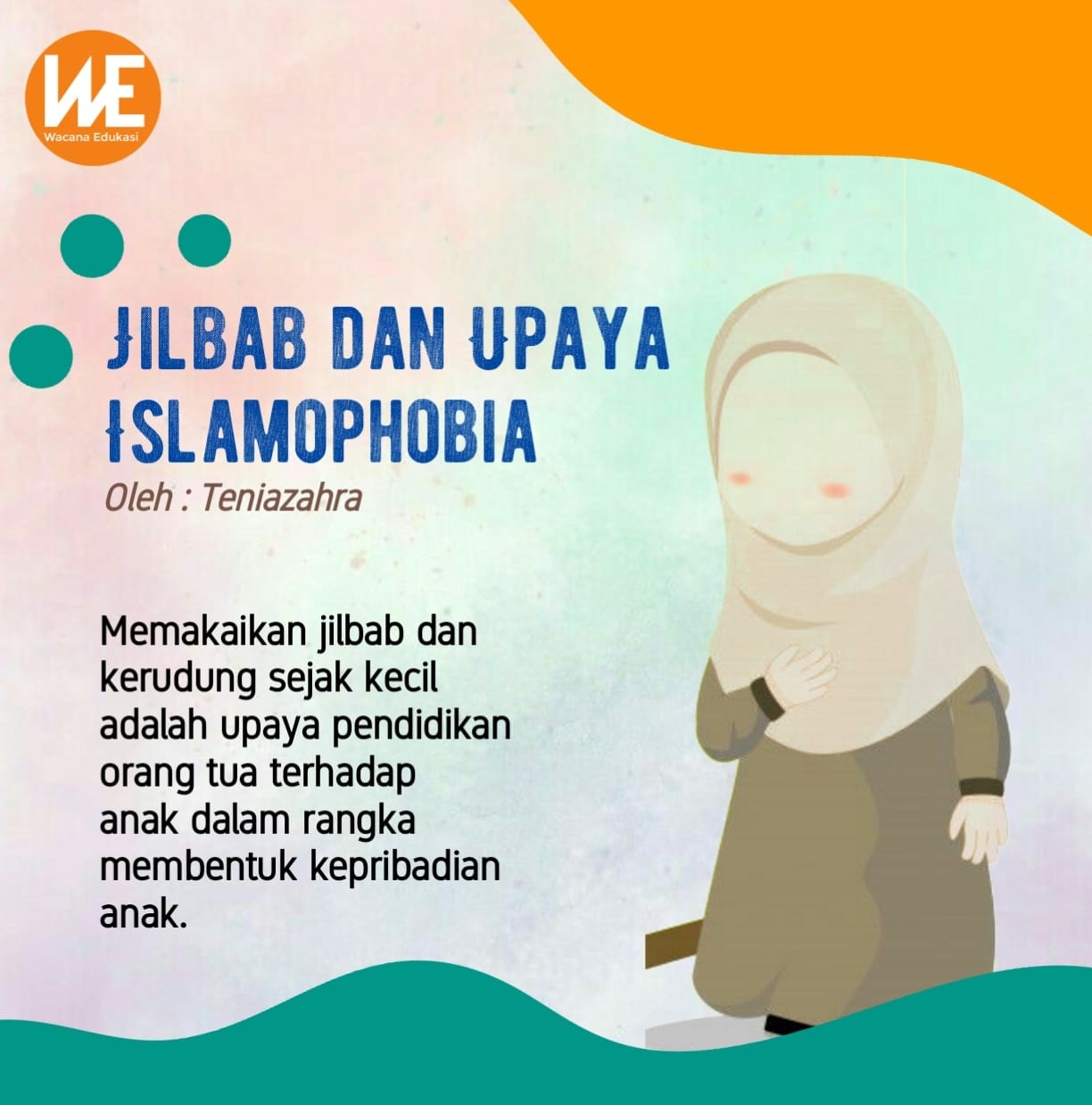 Jilbab Dan Upaya Islamophobia Wacana Edukasi