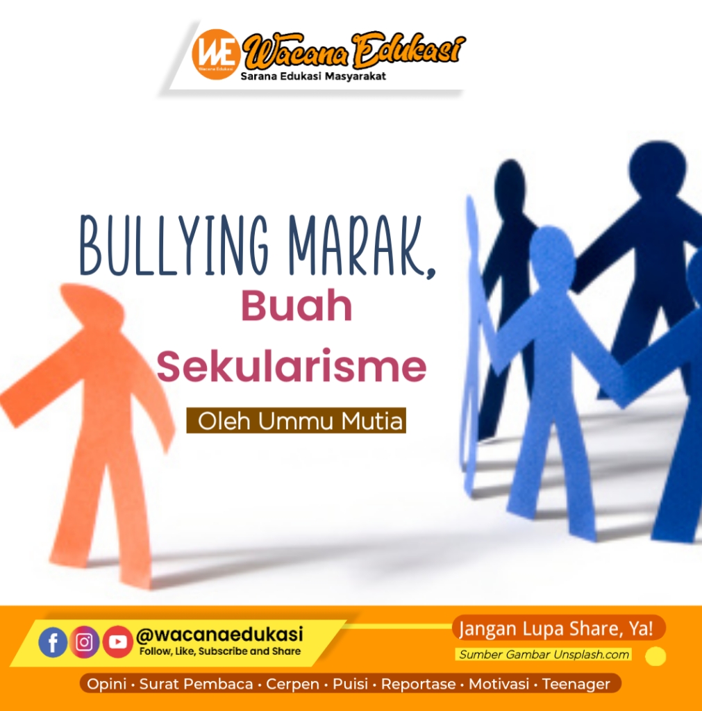 Bullying Marak Buah Sekularisme Wacana Edukasi