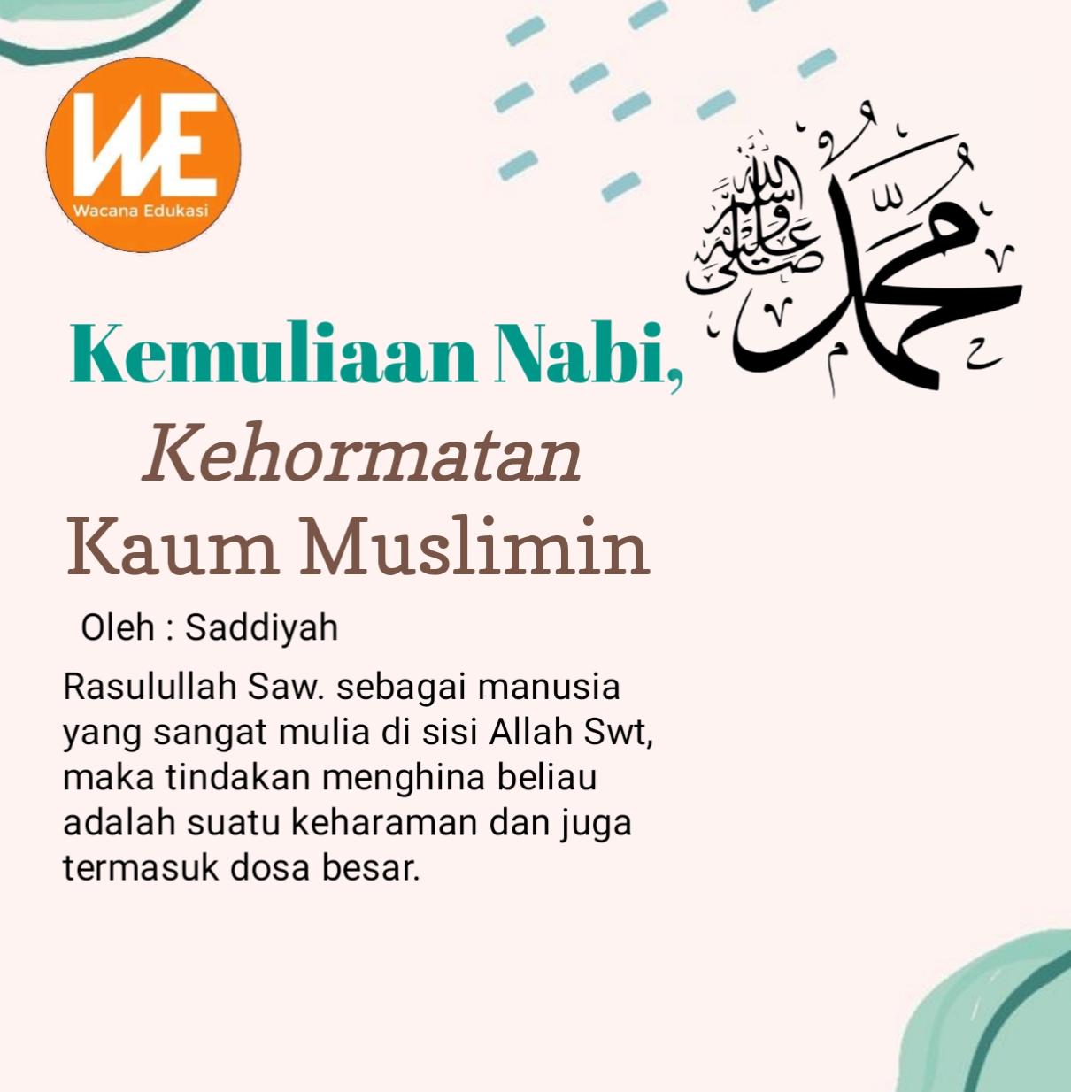 Kemuliaan Nabi, Kehormatan Kaum Muslim - Wacana Edukasi