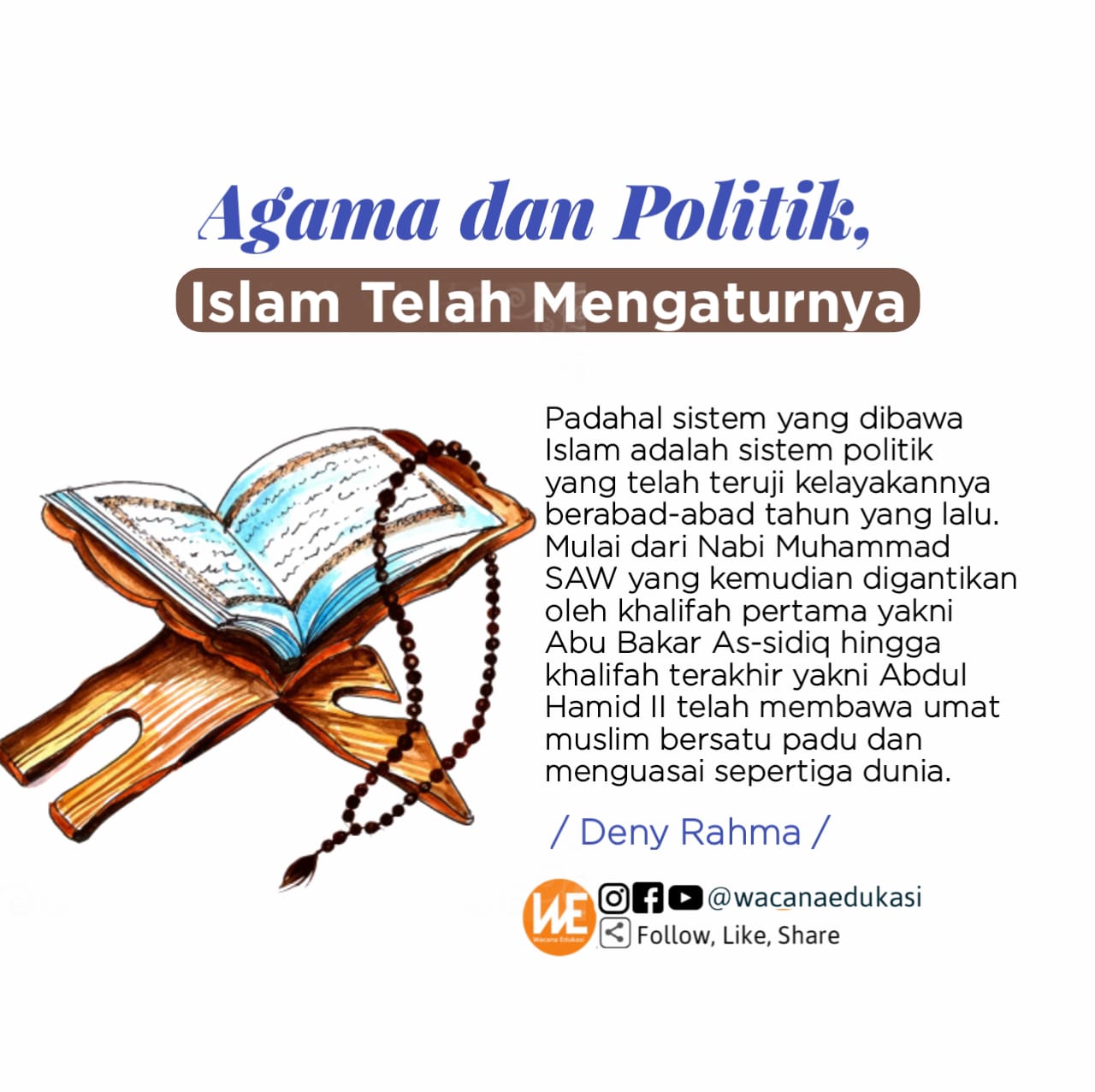 Agama dan Politik, Islam Telah Mengaturnya - Wacana Edukasi