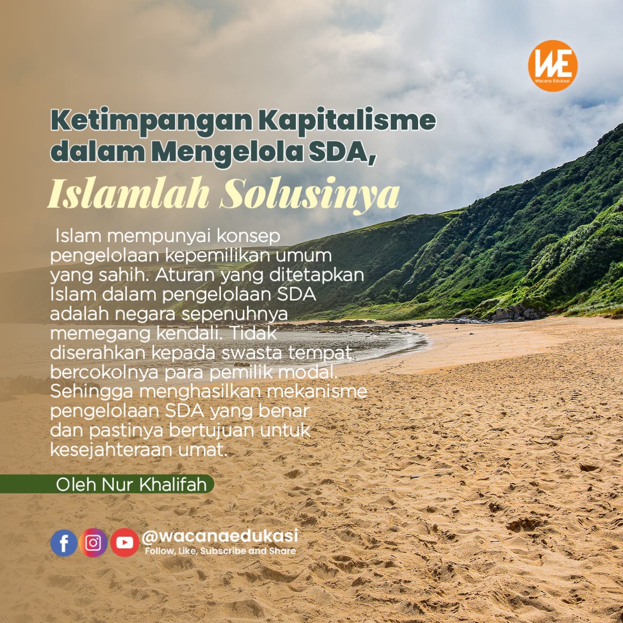 Ketimpangan Kapitalisme Dalam Mengelola SDA, Islamlah Solusinya ...