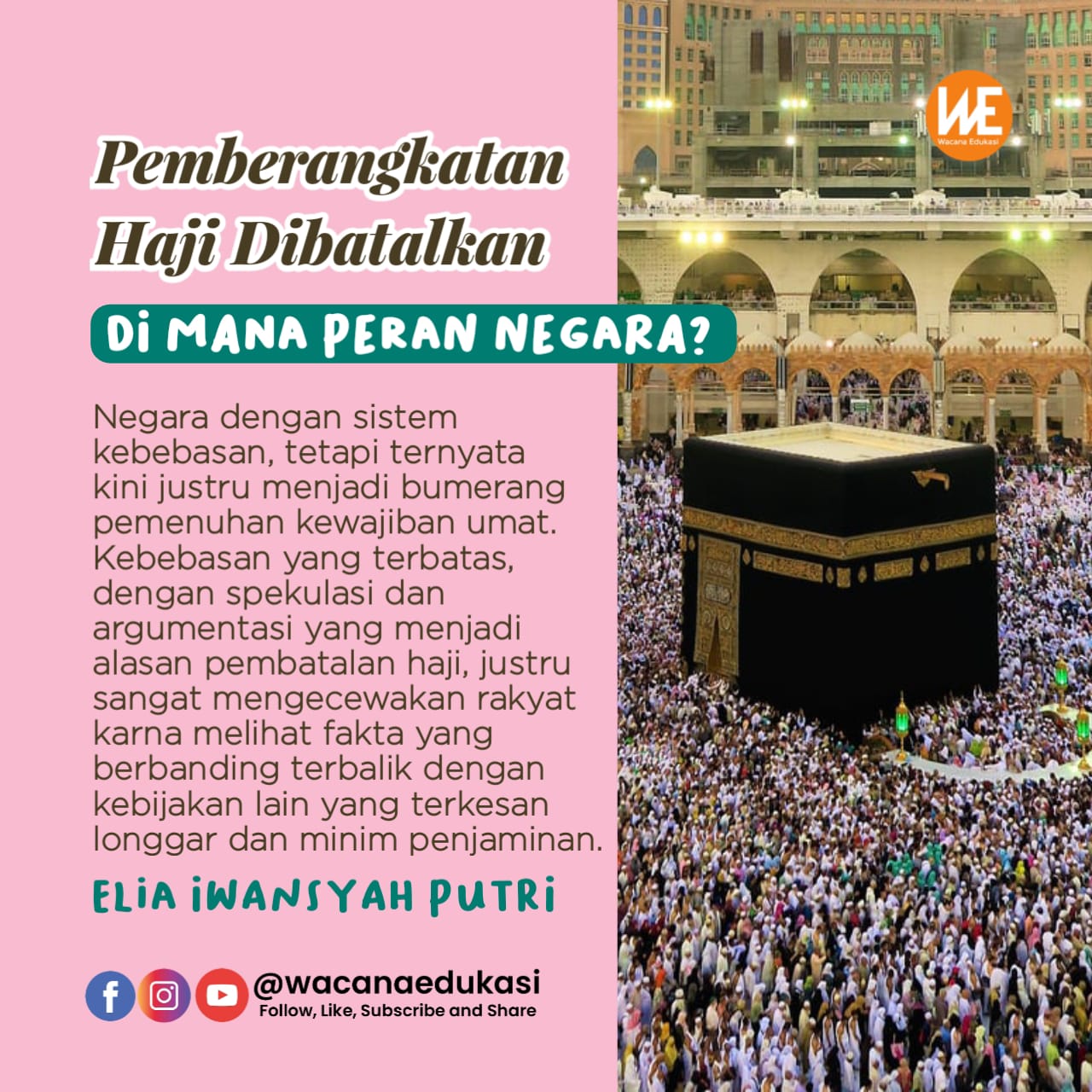 Pemberangkatan Haji Dibatalkan, di Mana Peran Negara? - Wacana Edukasi