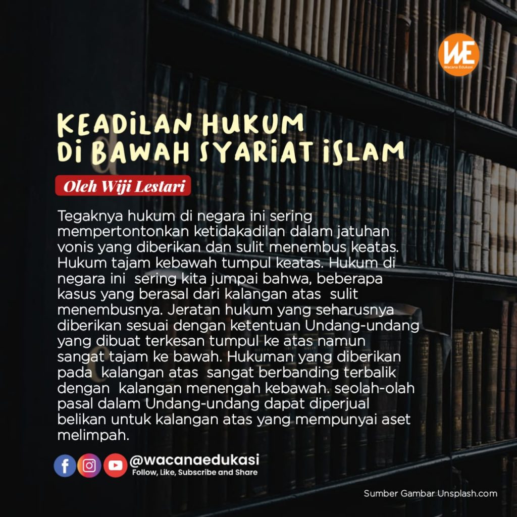 Keadilan Hukum Di Bawah Syariat Islam - Wacana Edukasi