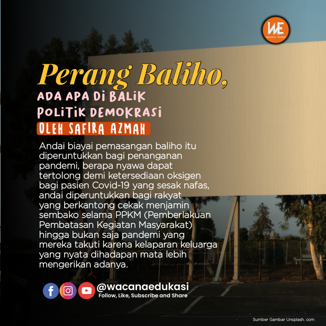 Perang Baliho, Ada Apa Di Balik Politik Demokrasi? - Wacana Edukasi