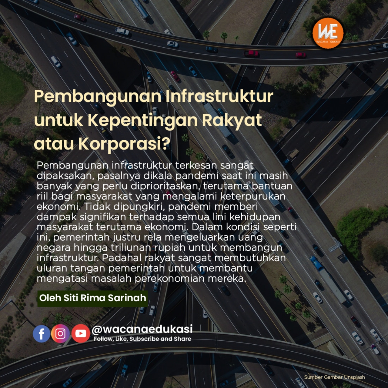 Kebijakan Infrastruktur: Antara Pembangunan dan Pengabaian Kepentingan Rakyat