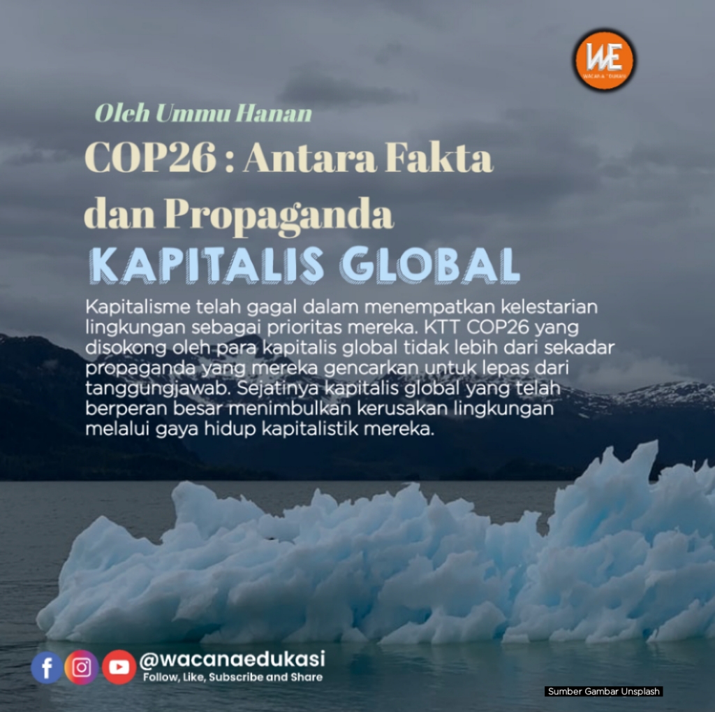 COP 26: Antara Fakta Dan Propaganda - Wacana Edukasi