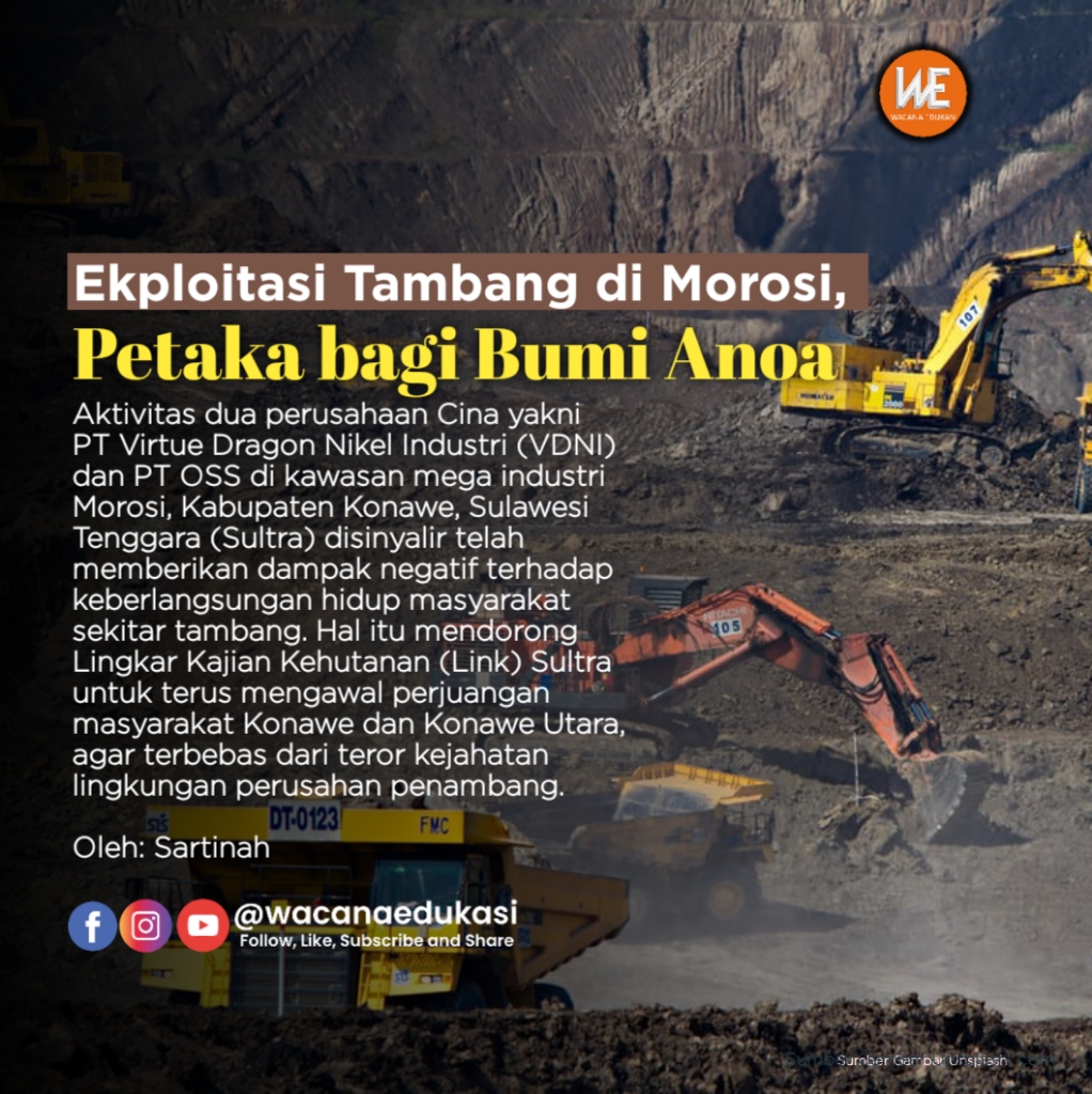 Eksploitasi Tambang Di Morosi, Petaka Bagi Bumi Anoa - Wacana Edukasi