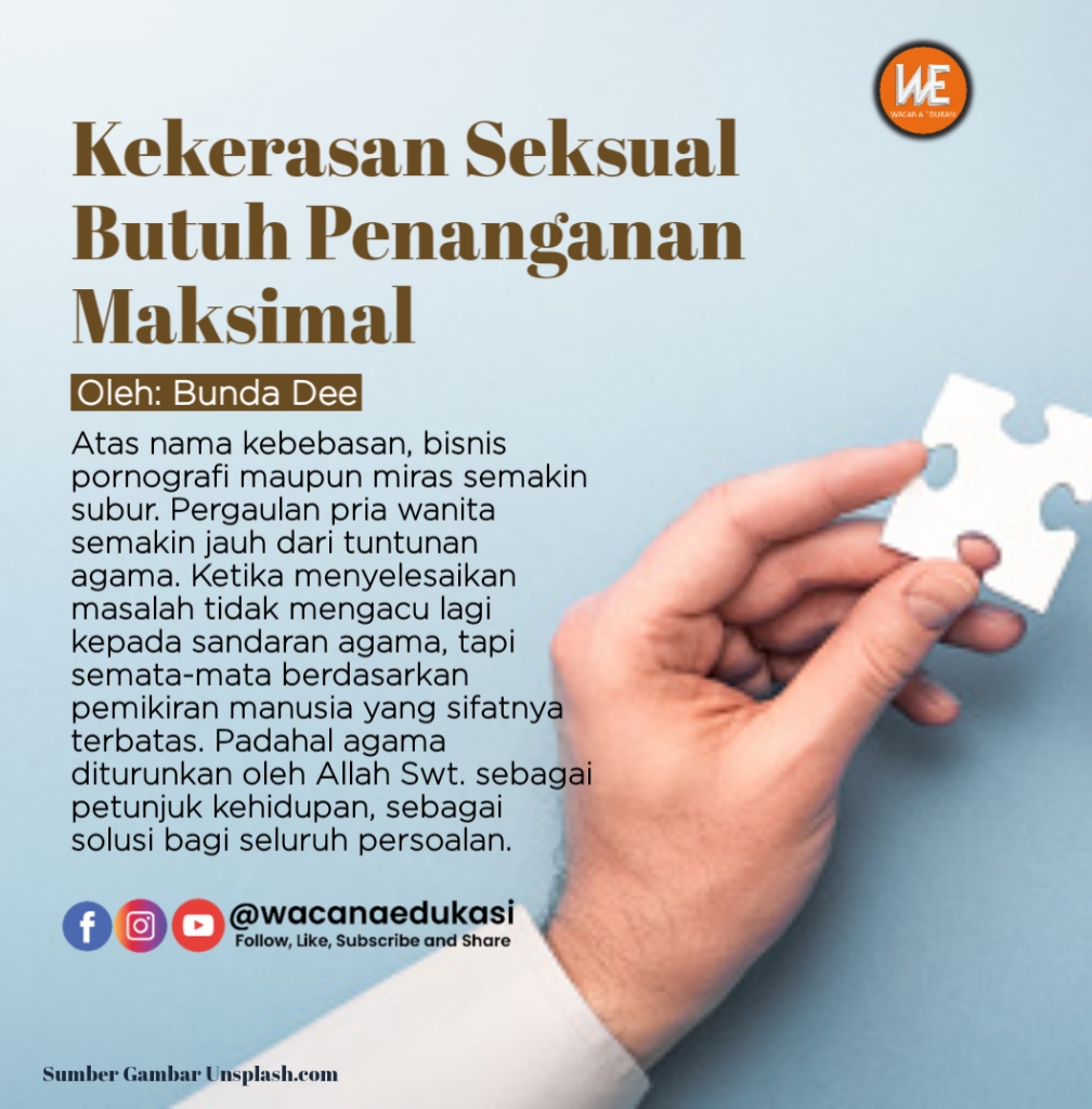 Kekerasan Seksual Butuh Penanganan Maksimal - Wacana Edukasi