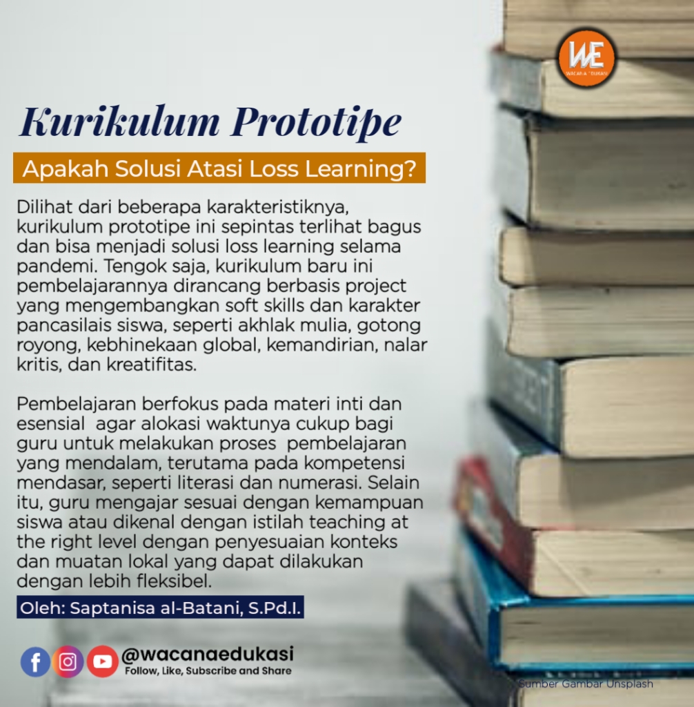 Kurikulum Prototipe, Apakah Solusi Atasi Loss Learning? - Wacana Edukasi