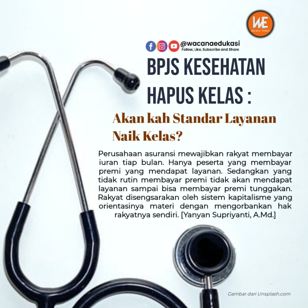 BPJS Kesehatan Hapus Kelas: Akankah Standar Layanan Naik Kelas ...