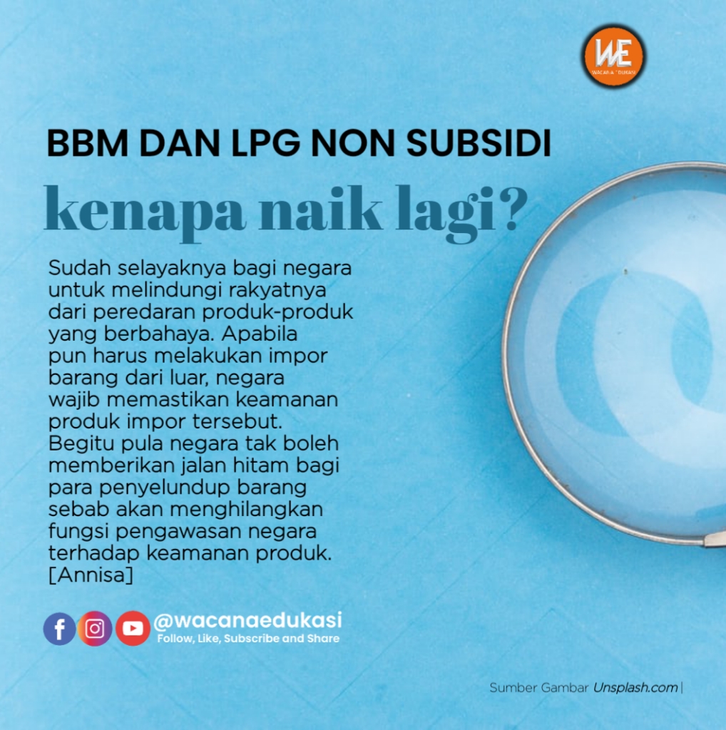 BBM Dan LPG Non Subsidi, Kenapa Naik Lagi? - Wacana Edukasi