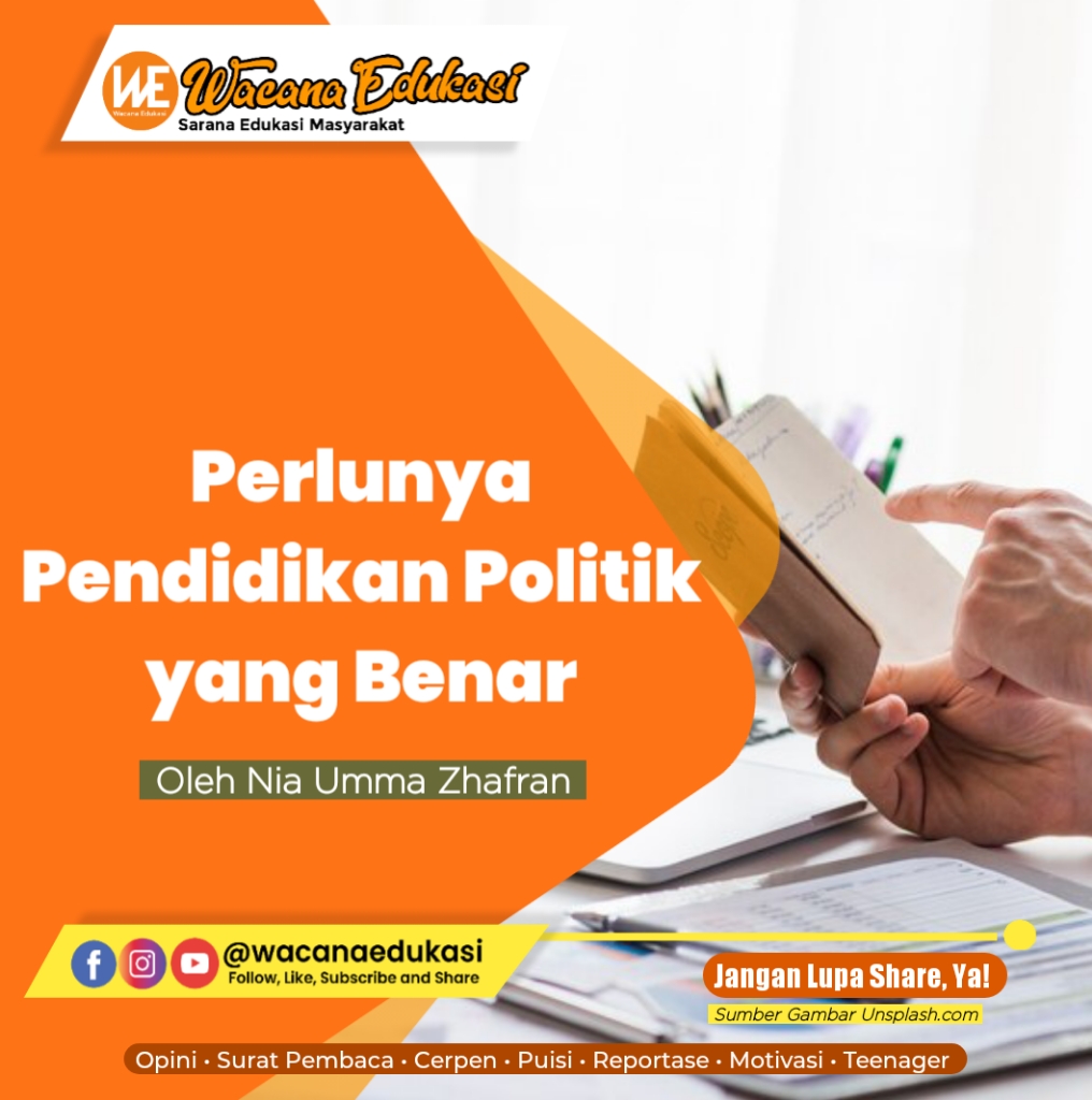 Perlunya Pendidikan Politik Yang Benar - Wacana Edukasi