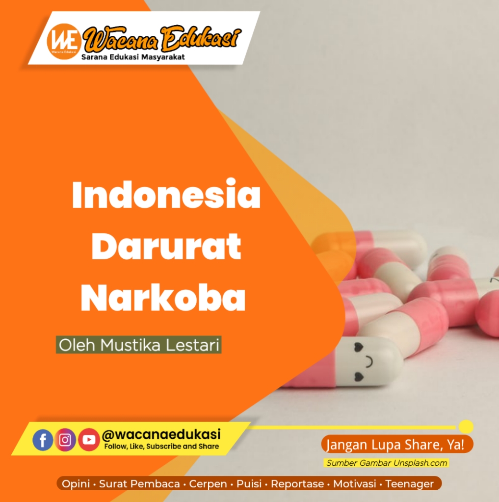 Indonesia Darurat Narkoba - Wacana Edukasi