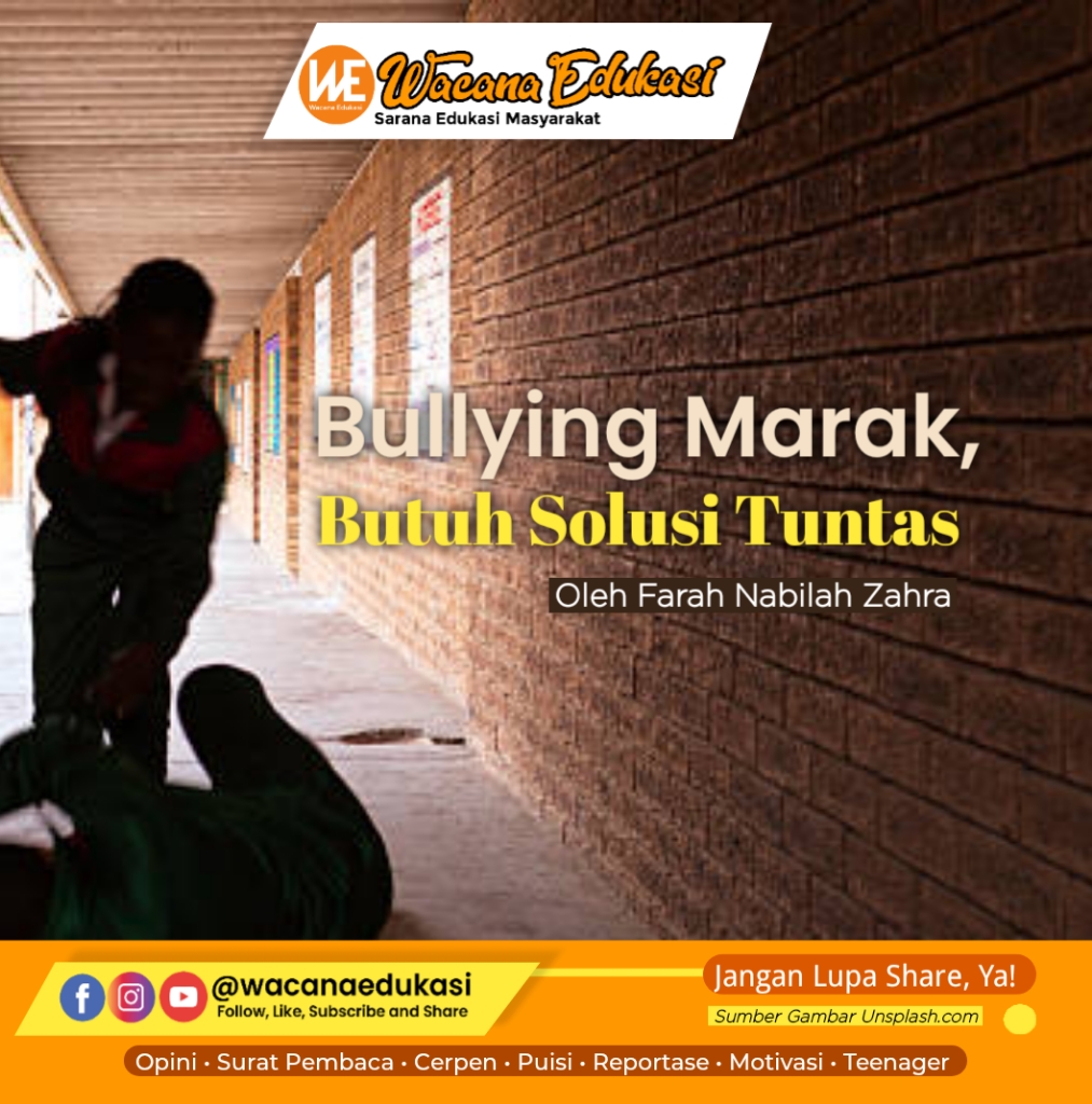 Bullying Marak, Butuh Solusi Tuntas - Wacana Edukasi