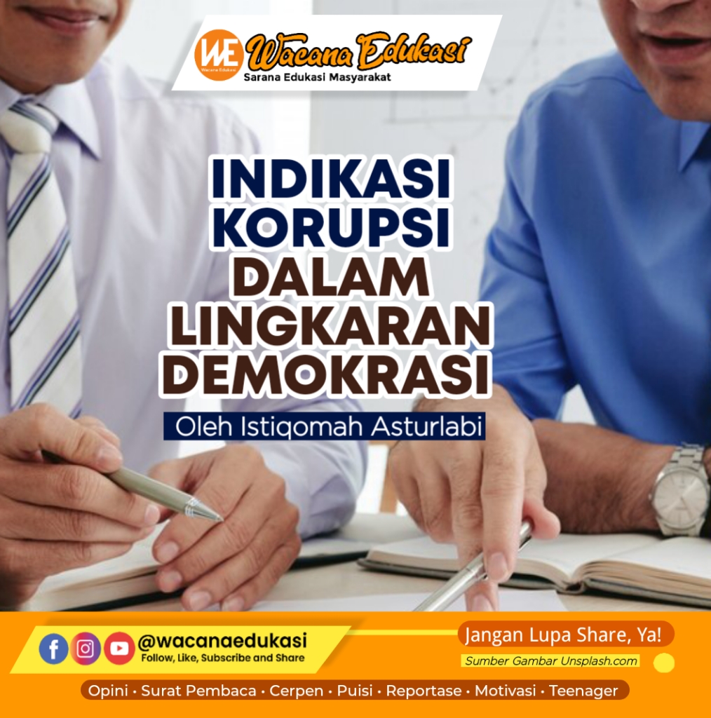 Indikasi Korupsi Dalam Lingkaran Demokrasi - Wacana Edukasi