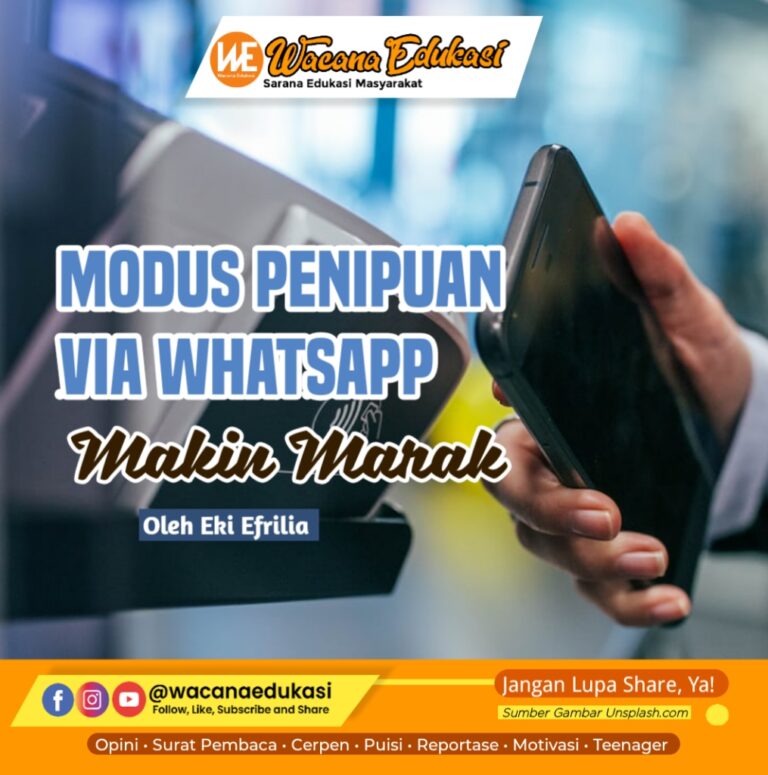 Modus Penipuan Via WhatsApp Makin Marak - Wacana Edukasi